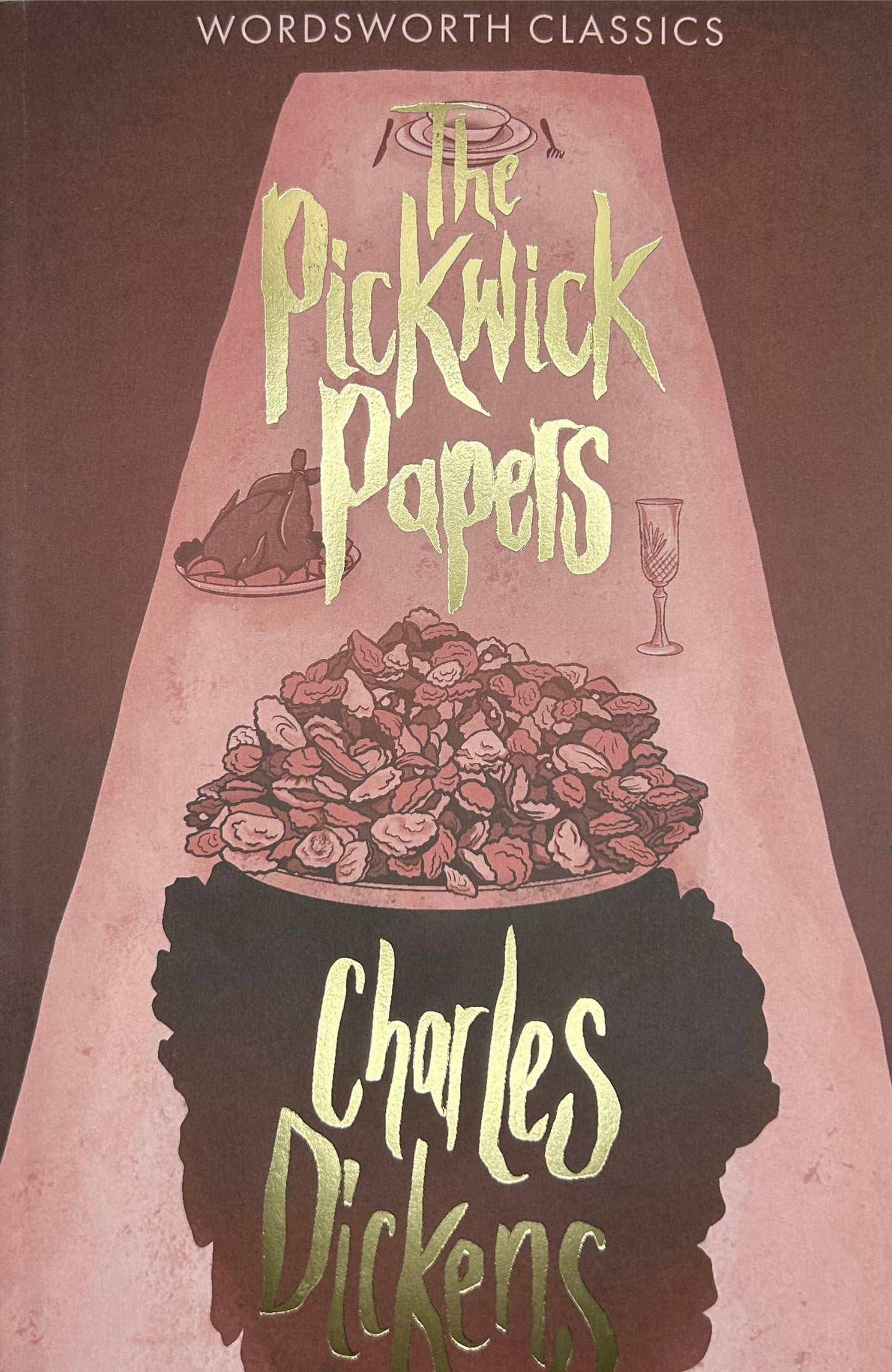The Pickwick Papers | Dickens | Wordsworth Classic | Book