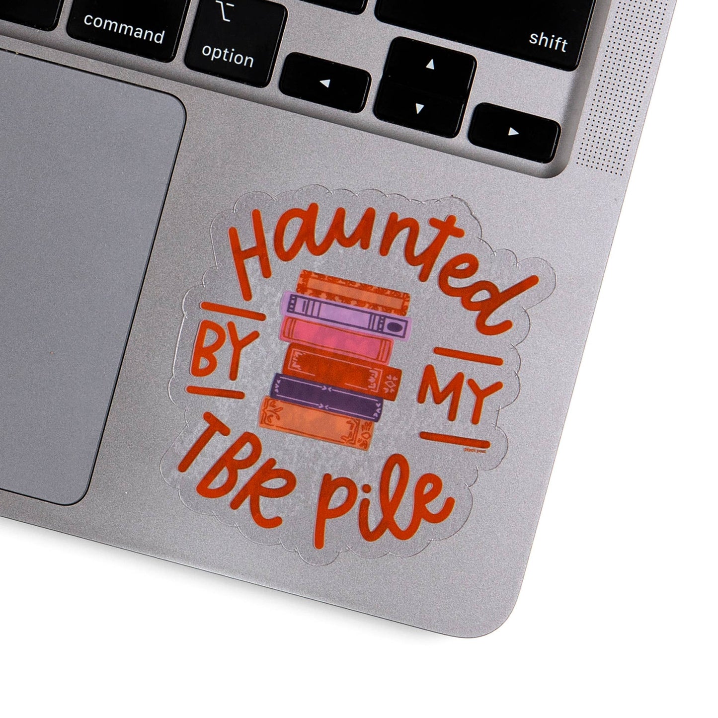 Haunted By My TBR Pile Clear Decal Sticker