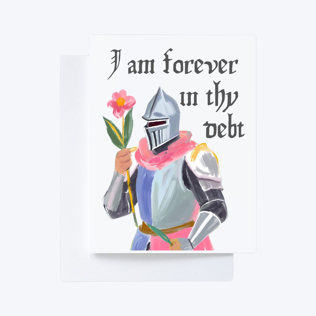 I am forever in thy debt - Medieval Knight Thank You Card