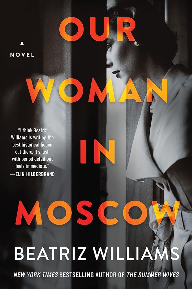 Our Woman in Moscow: A Novel cover image