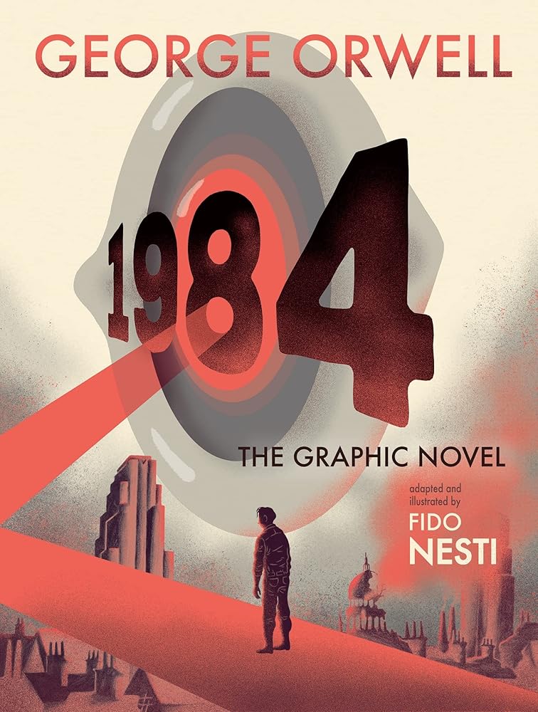 1984: The Graphic Novel: (Authorized Orwell Edition) cover image
