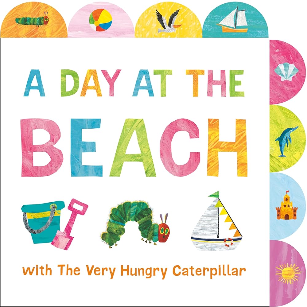 A Day at the Beach with The Very Hungry Caterpillar: A Tabbed Board Book cover image