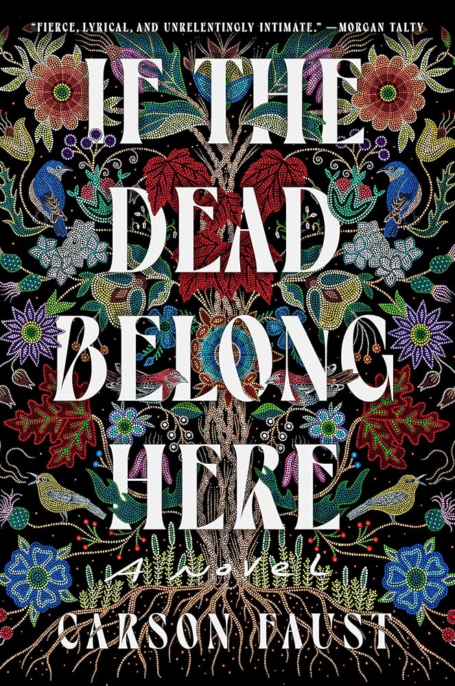If the Dead Belong Here: A Novel cover image