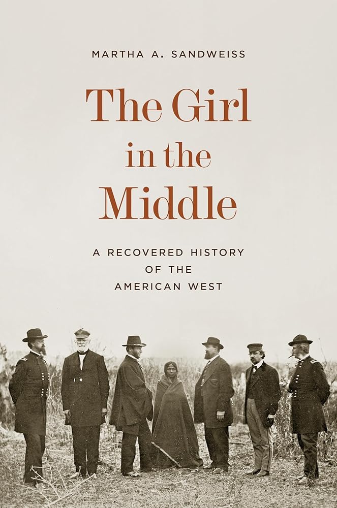 The Girl in the Middle: A Recovered History of the American West cover image