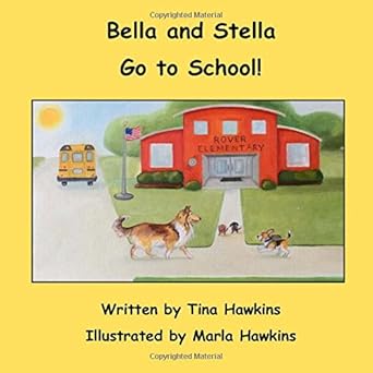 Bella and Stella Go to School! cover image