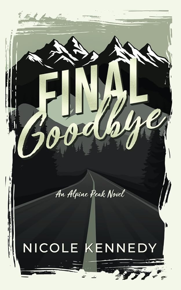 Final Goodbye (Alpine Peak) cover image