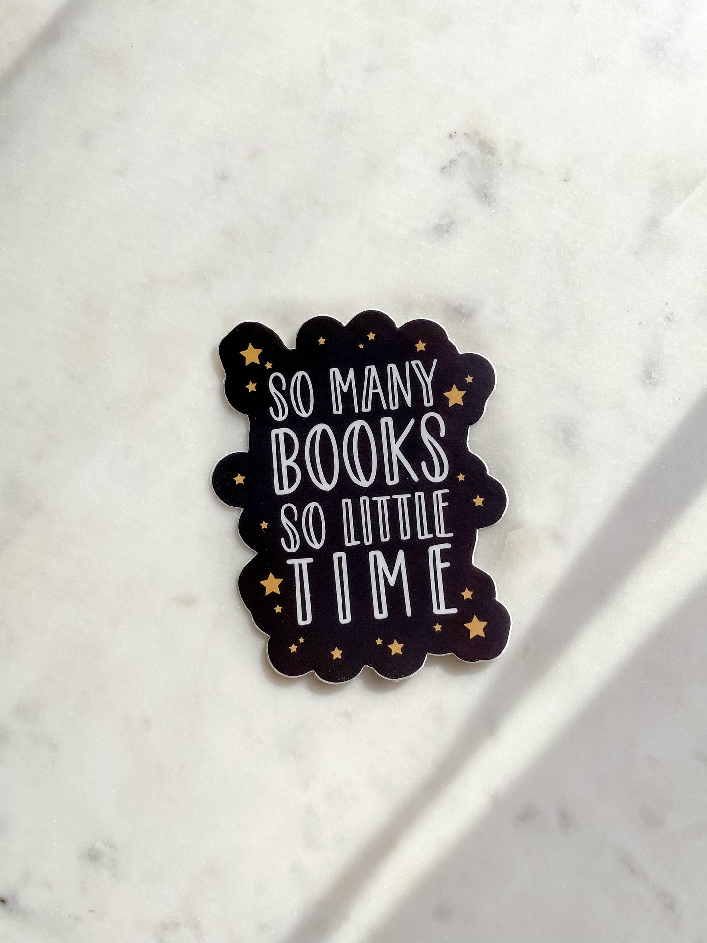 So Many Books So Little Time Bookish Waterproof Sticker