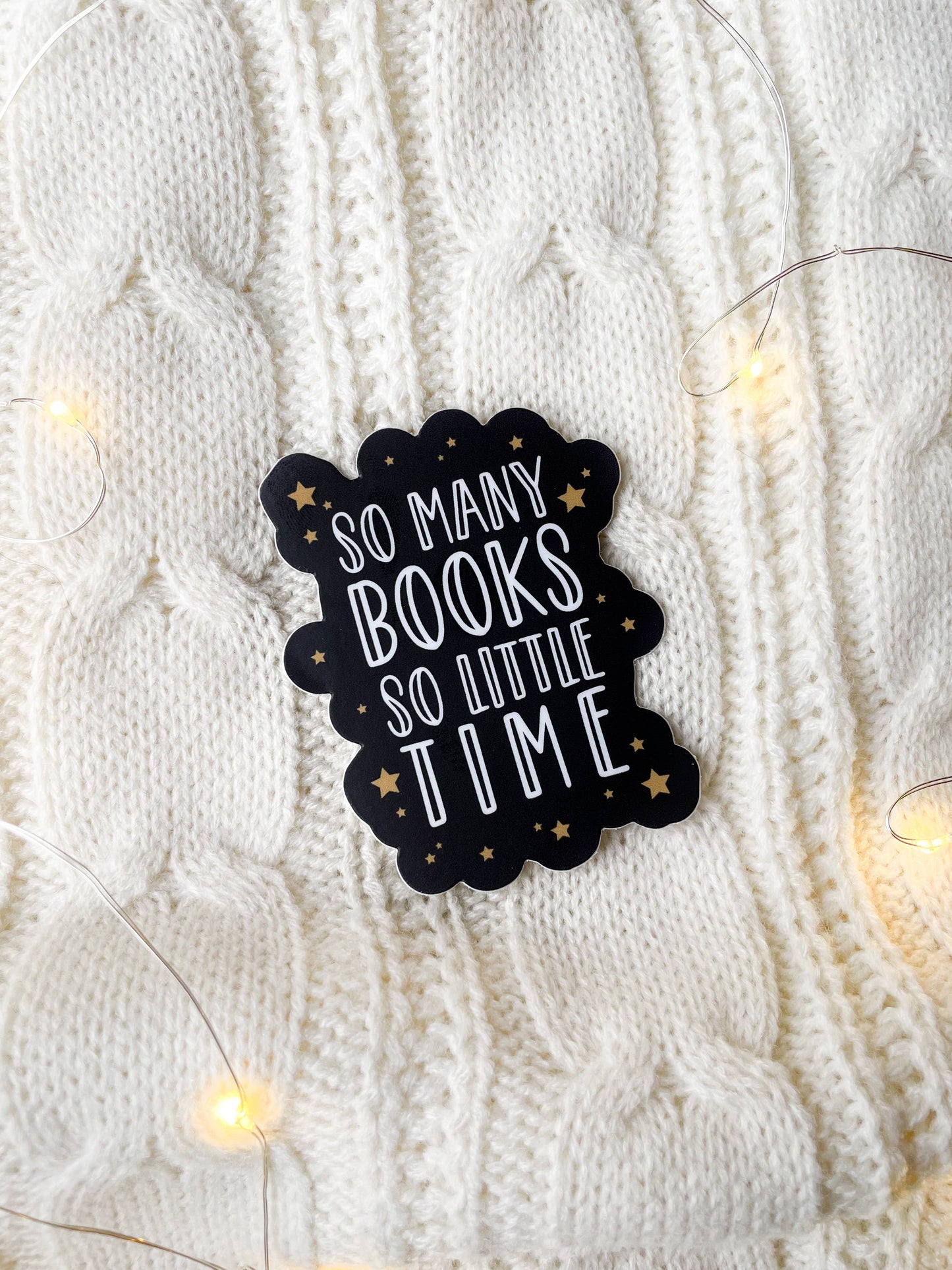 So Many Books So Little Time Bookish Waterproof Sticker