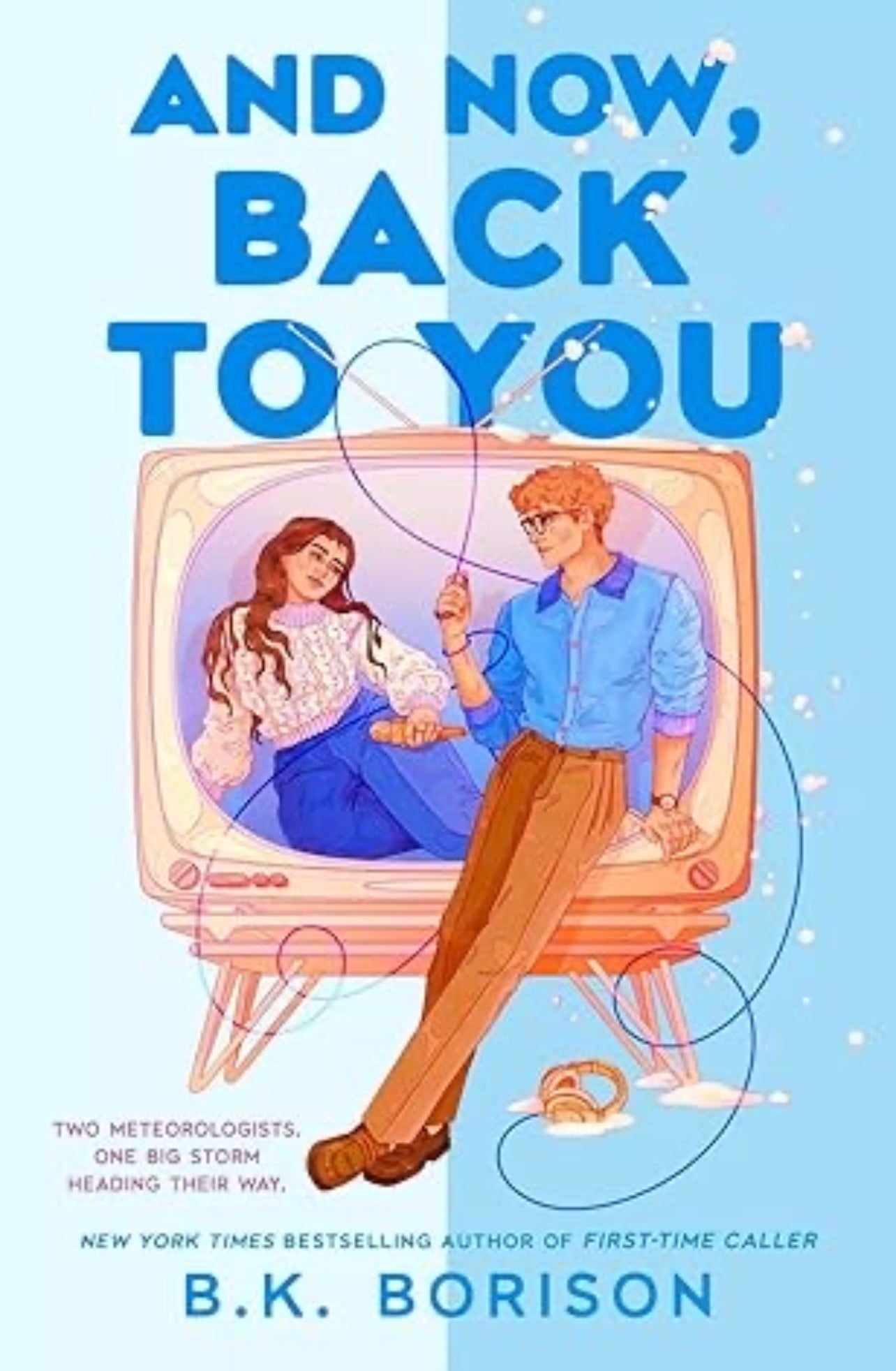 And Now, Back to You