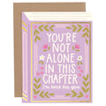 You're Not Alone Sympathy Greeting Card