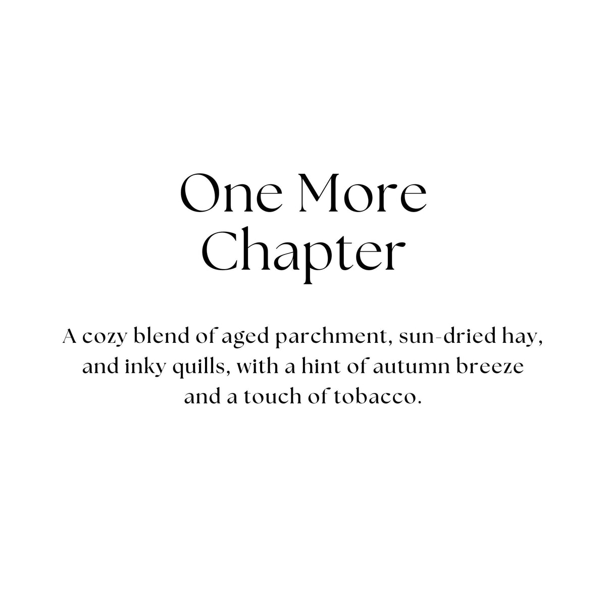 Hand-Poured Candle - One More Chapter
