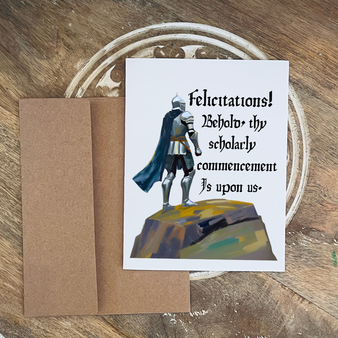 Funny Medieval Knight Renaissance Graduation Card