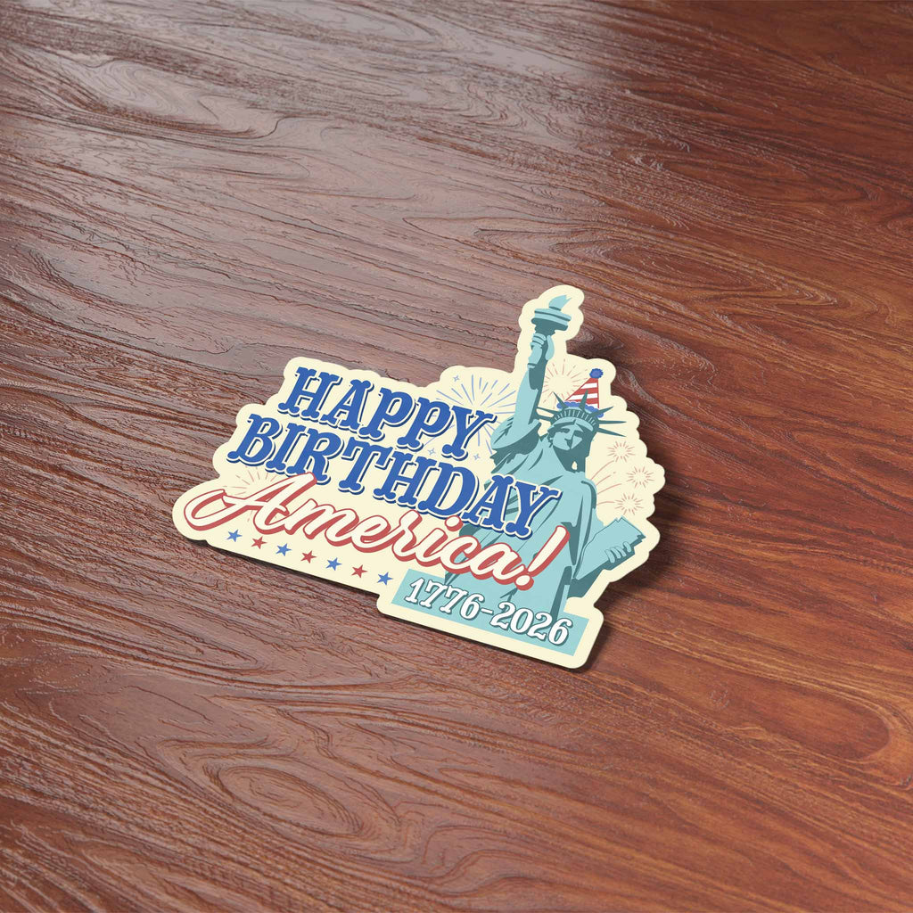 Happy Birthday America 250th Anniversary Sticker - USA Decal