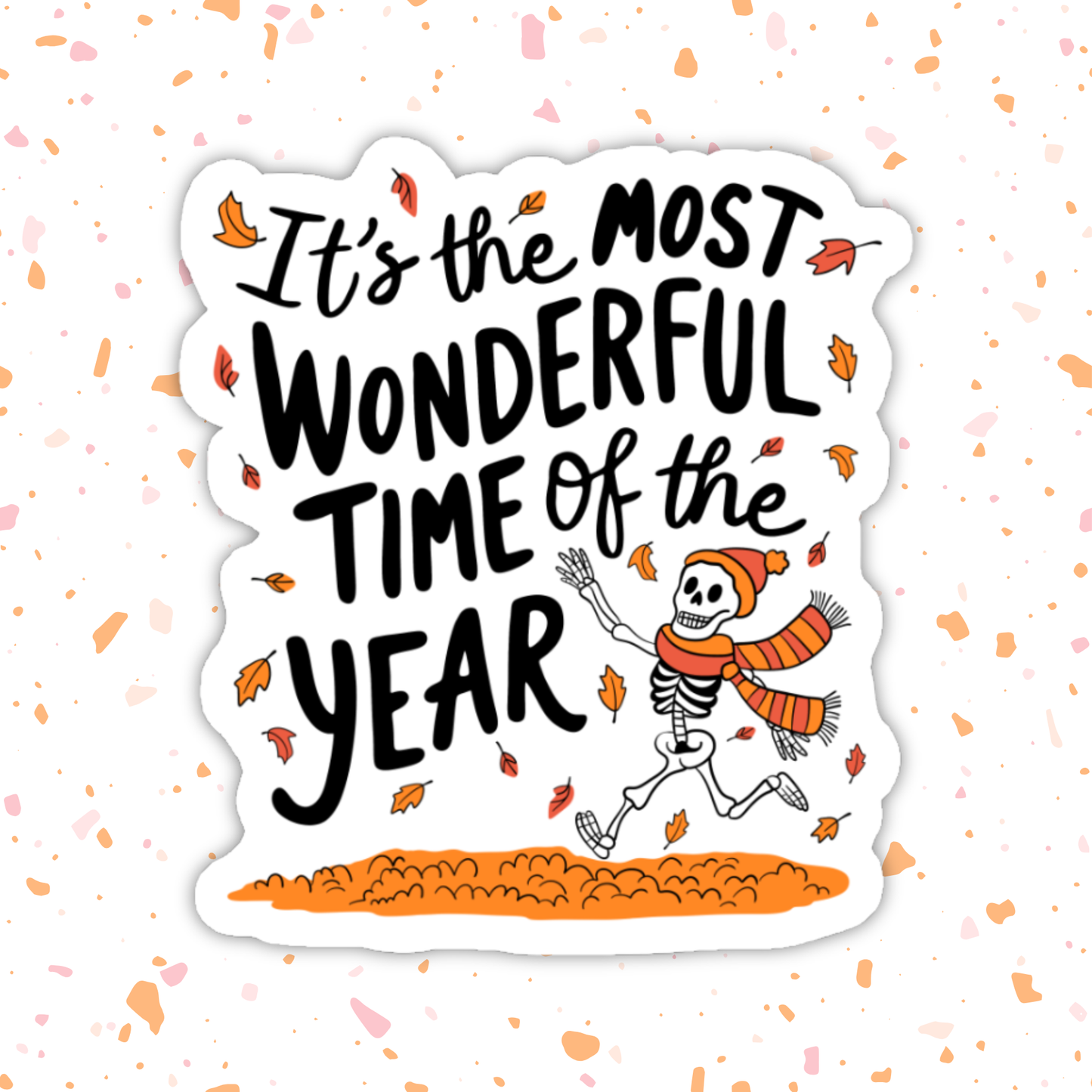 Most Wonderful Time Fall Sticker – Hello Fall, Glossy Vinyl 