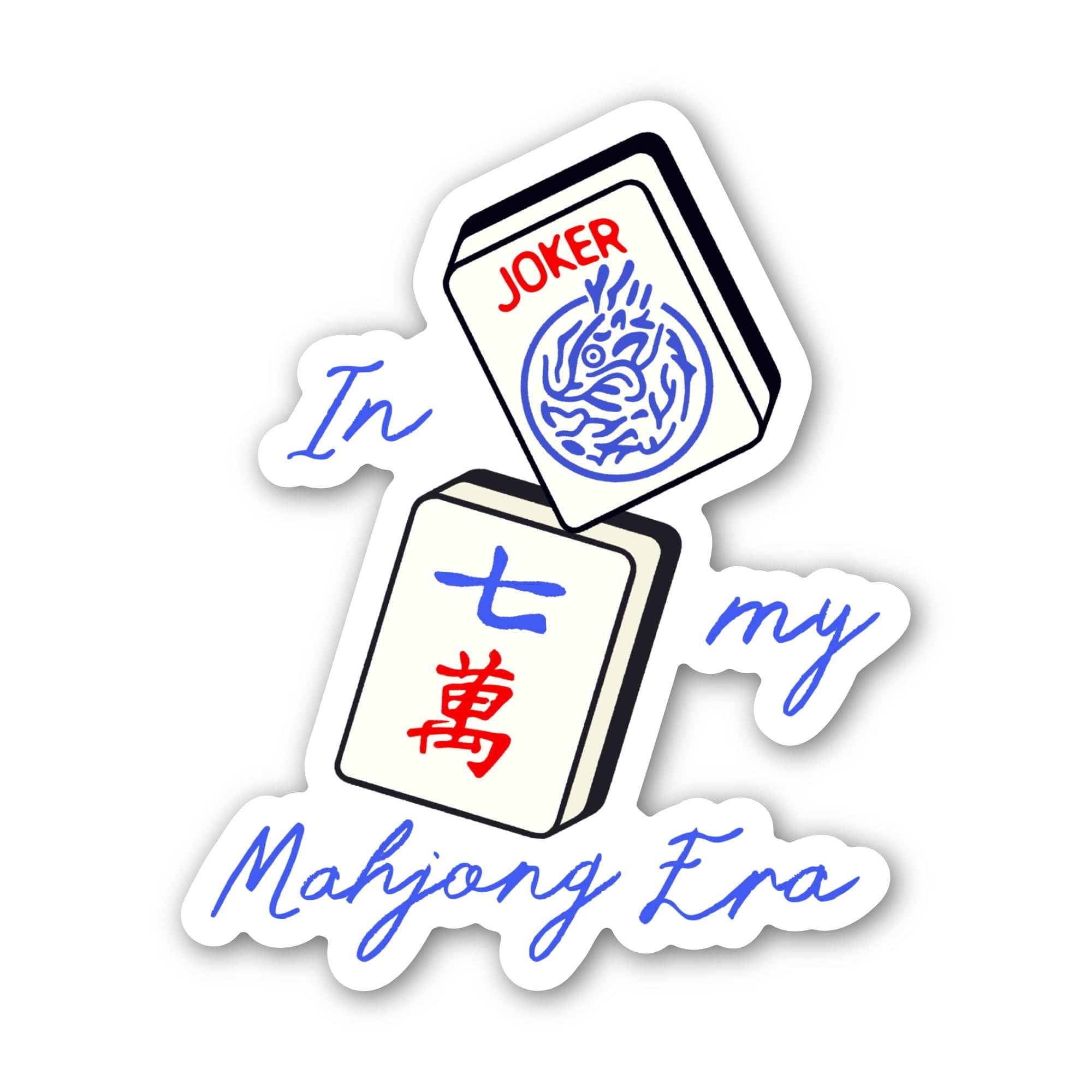 In My Mahjong Era Sticker