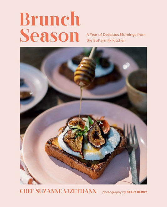 Brunch Season A Year of Delicious Mornings