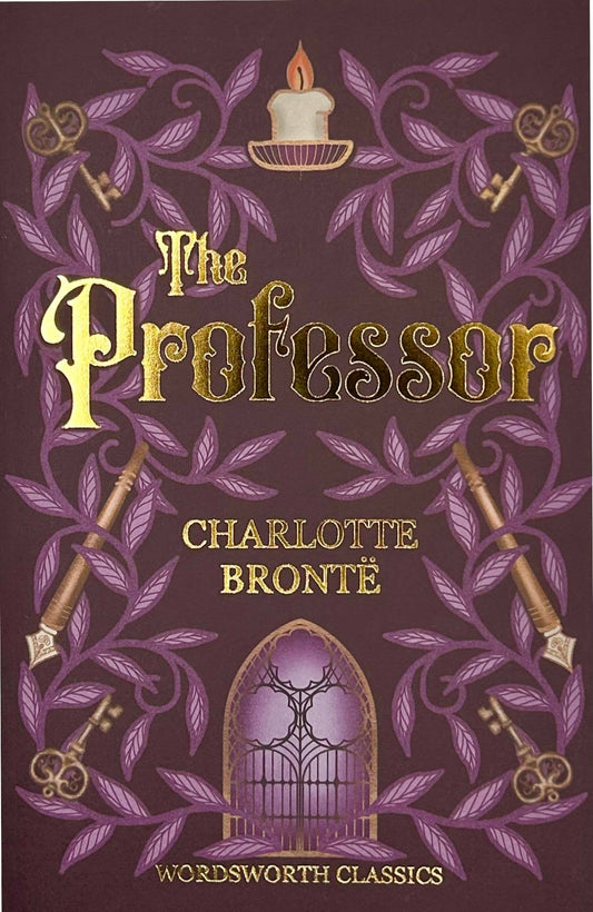 The Professor | Charlotte Brontë | Wordsworth Classic | Book
