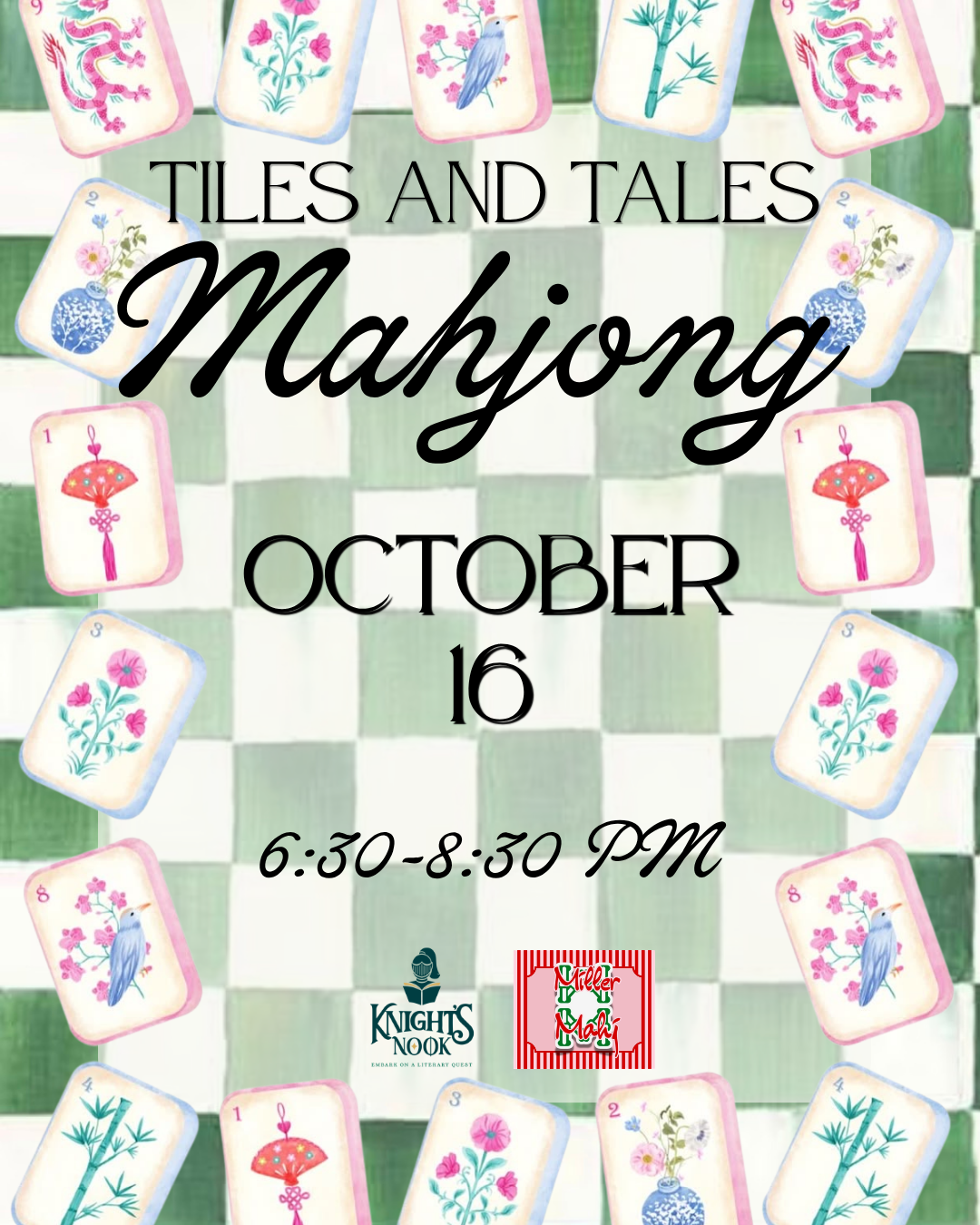 Tiles and Tales Mahjong with Knight's Nook and Miller Mahj
