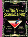 Turn of the Screwdriver by Iphigenia Jones
