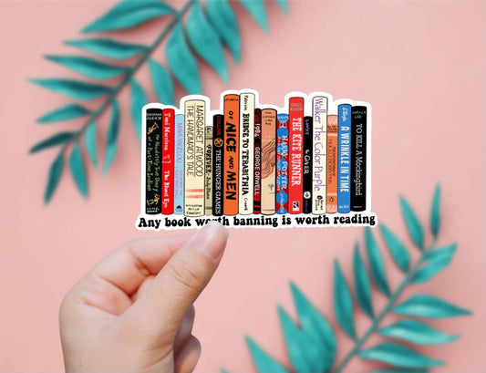 Banned Books Are Worth Reading Sticker