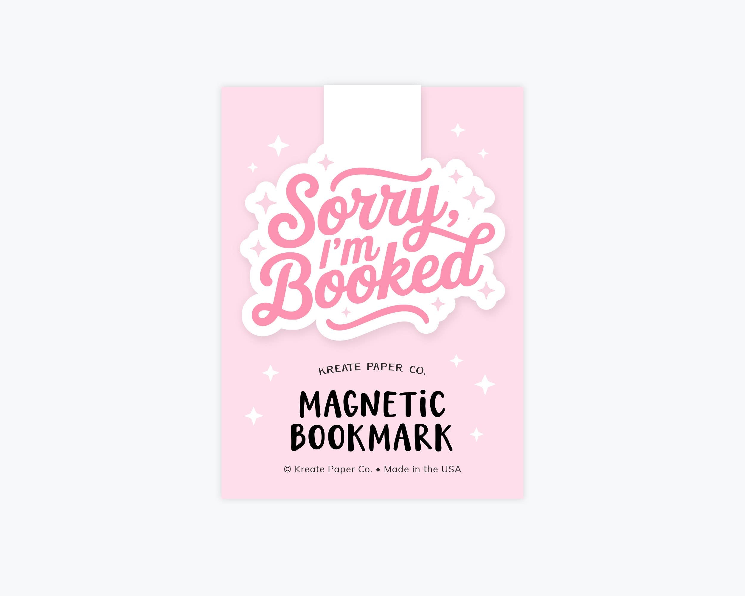 Cute Magnetic Bookmark, Typography - Sorry I'm Booked