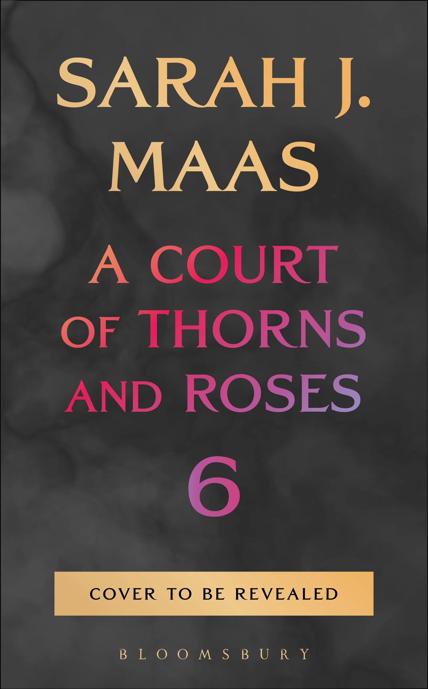 A Court of Thorns and Roses (ACOTAR) 6 PREORDER