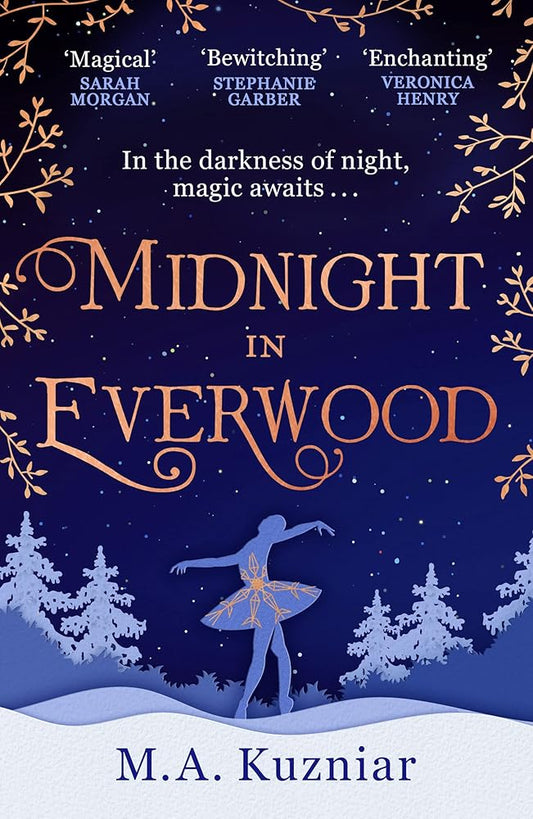 Midnight in Everwood: The debut historical romance and new magical fairy tale retelling of The Nutcracker to curl up with in winter 2023 cover image