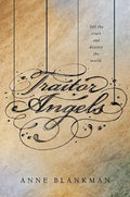 Traitor Angels: A YA Historical Fiction Romance of Code-Breaking, Secrets, and Sword Fighting cover image
