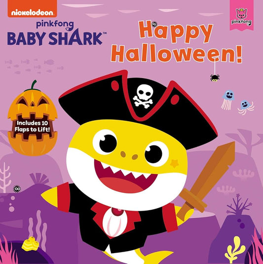 Baby Shark: Happy Halloween!: Includes 10 Flaps to Lift! cover image
