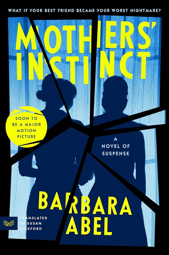 Mothers' Instinct: A Novel of Suspense cover image