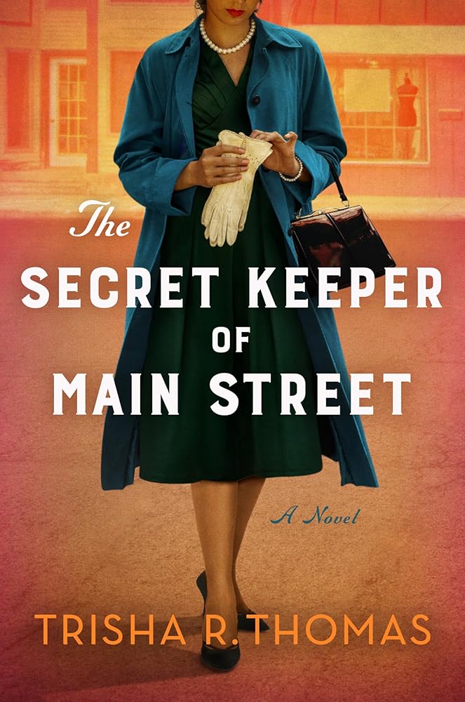 The Secret Keeper of Main Street: A Black Dressmaker's Tale of Love, Crime, and Intuition in 1950s Oklahoma cover image