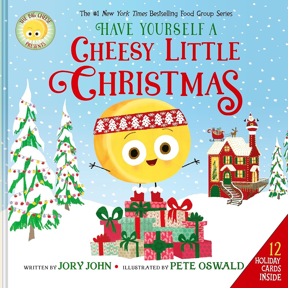 The Big Cheese Presents: Have Yourself a Cheesy Little Christmas (The Food Group) cover image