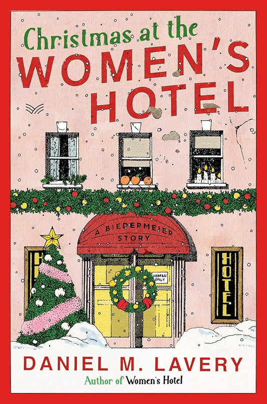 Christmas at the Women’s Hotel: A Biedermeier Story (Women's Hotel, 1.5) cover image
