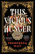 This Vicious Hunger cover image