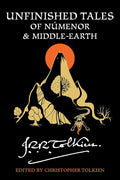 Unfinished Tales Of Númenor And Middle-Earth cover image