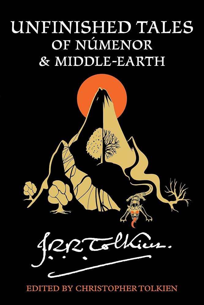 Unfinished Tales Of Númenor And Middle-Earth cover image