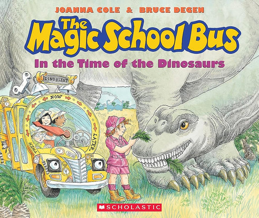 The Magic School Bus in the Time of the Dinosaurs cover image