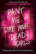Paint Me Like Your Dead Girls cover image