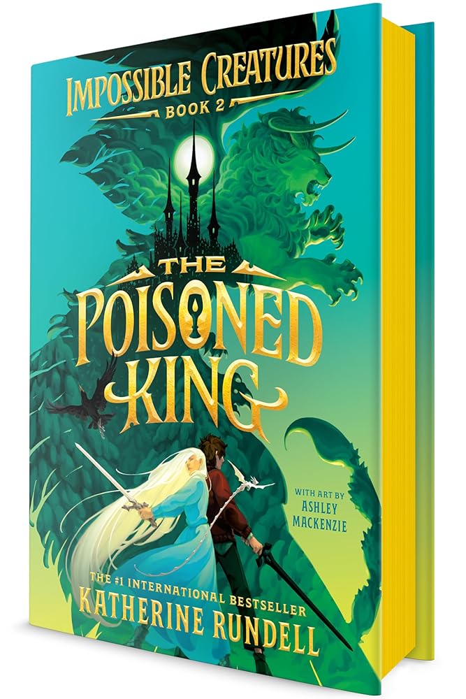 The Poisoned King (Impossible Creatures) cover image