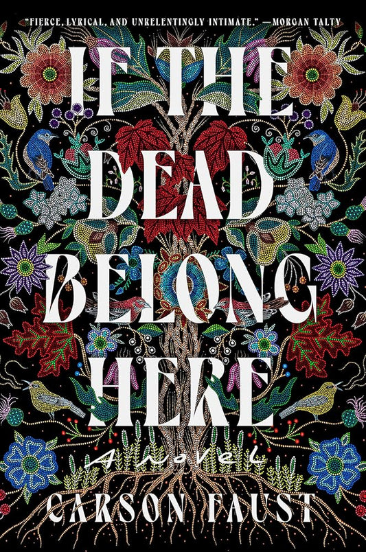 If the Dead Belong Here: A Novel cover image