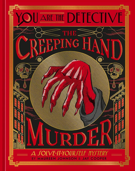 You Are the Detective: The Creeping Hand Murder cover image
