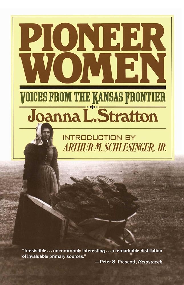 Pioneer Women: Voices from the Kansas Frontier cover image