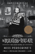 The Desolations of Devil's Acre (Miss Peregrine's Peculiar Children) cover image