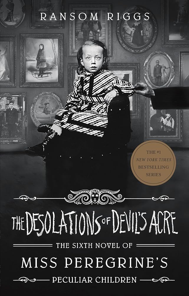 The Desolations of Devil's Acre (Miss Peregrine's Peculiar Children) cover image