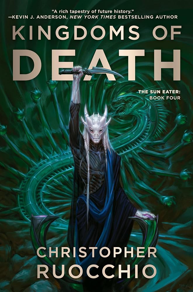 Kingdoms of Death: The Sun Eater: Book Four cover image