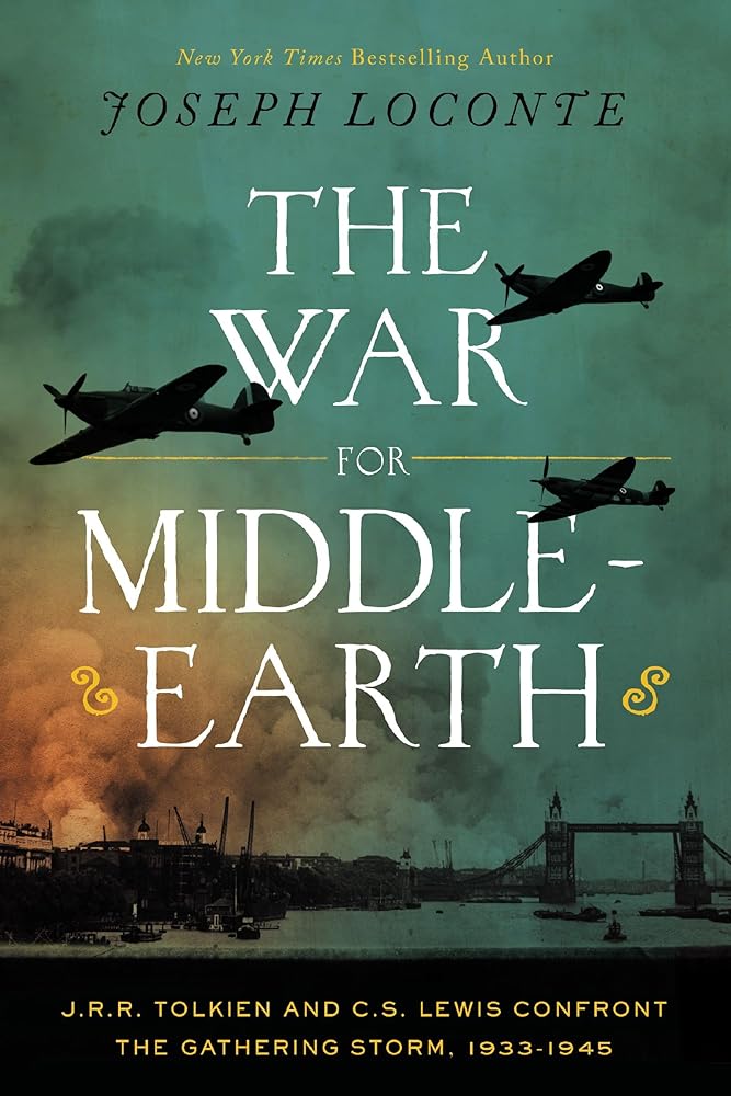 The War for Middle-earth: J.R.R. Tolkien and C.S. Lewis Confront the Gathering Storm, 1933–1945 (The Perfect Christmas Gift for Tolkien and Lewis Fans) cover image