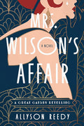 Mrs. Wilson's Affair: A Great Gatsby Retelling (A Novel) cover image
