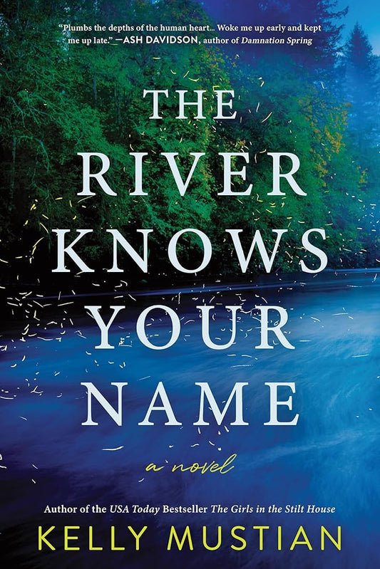 The River Knows Your Name: A Novel cover image