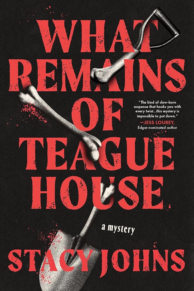 What Remains of Teague House: A Mystery cover image