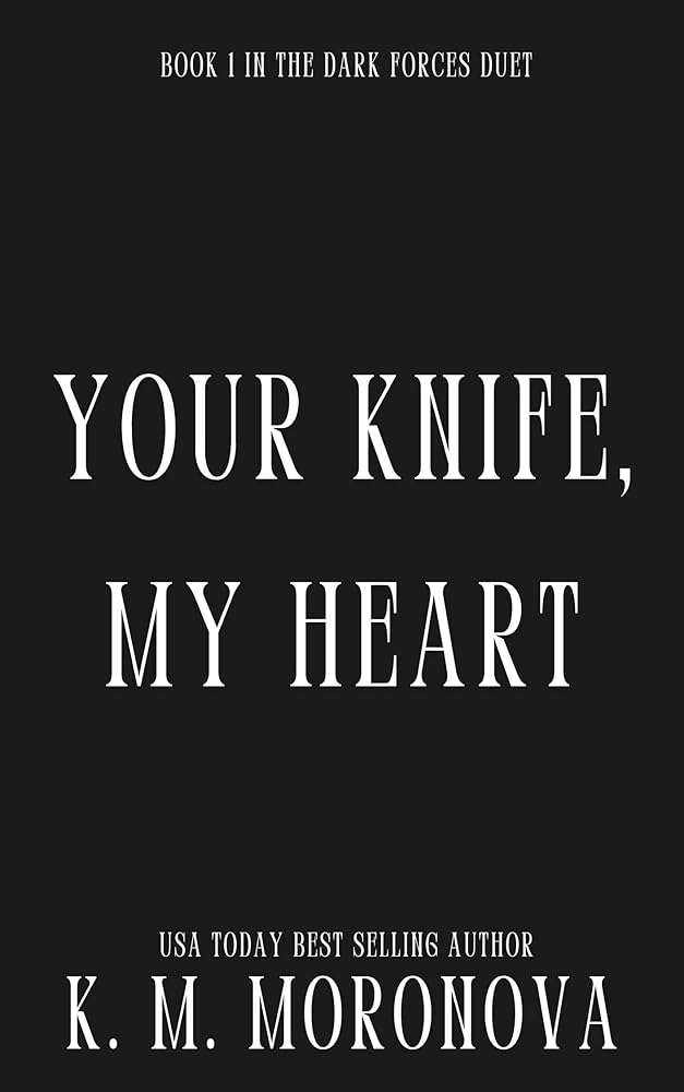 Your Knife, My Heart (Deluxe Edition) (Dark Forces, 1) cover image